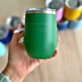 I’m Not A Loose Knitter. You’re a Loose Knitter. Stainless Steel Cup